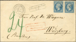 Losange EU / N° 22 (2) Càd EXPOSITION UNIVERSELLE / POSTES Sur Lettre Insuffisamment Affranchie Pour Wurzburg (Bavière), - 1862 Napoleone III