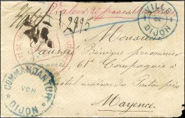 Cachet Bleu Provisoire VILLE / DE / DIJON Et Cachet Bleu COMMANDANTUR / VON / DIJON Sur Lettre Chargée Pour Un Prisonnie - War 1870