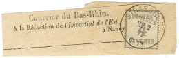Càd STRASSBURG / Als. N° 3 Sur Bande D'imprimé Pour Nancy, Au Verso Càd D'arrivée 1871. - TB / SUP. - Covers & Documents