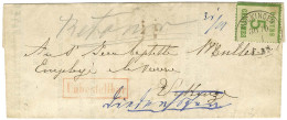 Càd HUCKINGEN / Als. N° 4 Sur Lettre Locale Réexpédiée à Diedenhofen, Au Recto Griffe Rouge Encadrée Unbestellbar. 1871. - Covers & Documents