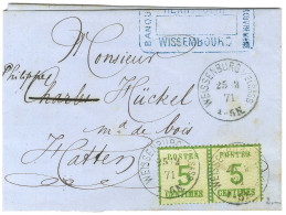 Càd WEISSENBURG / Als. N° 4 Paire Sur Lettre Pour Hatten. 1871. - SUP. - Cartas & Documentos