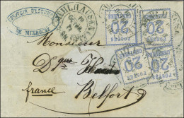 Càd Bleu MUHLHAUSEN / Als. N° 6 (4) Sur Lettre Pour Belfort. 1871. - TB. - R. - Briefe U. Dokumente