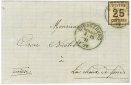 Càd STRASSBURG / Als. N° 7 Sur Lettre Pour La Chaux De Fonds. 1871. - SUP. - Covers & Documents