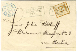 Cachet Encadré Bleu K.PR.FELD-POST / RELAIS N° 25 / 12 11 / Als. N° 5 Sur Lettre De Reims Pour Berlin. 1870. - SUP. - Covers & Documents