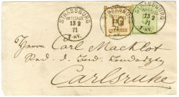 Càd STRASSBURG Im Elsass / Als. N° 4 + N° 5 Sur Lettre Pour Carlsruhe. 1871. - SUP. - Covers & Documents