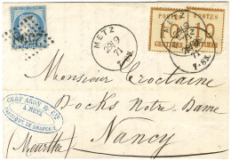 Càd METZ / Als. N° 5 (2) + GC 2598 / N° 60 Sur Lettre En Affranchissement Mixte Pour Nancy. 1871. - TB / SUP. - Briefe U. Dokumente