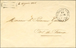 Lettre Avec Texte Daté De François Le 17 Juin 1851 Adressée En Franchise Au Procureur Général à Fort De France. Au Recto - Maritieme Post