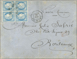 Losange Ancre / Col. Gen. N° 23 Bloc De 4 Càd Octo COL. FR / PAQ. FR J N° 6 Sur Lettre Pour Bordeaux. 1875. Très Rare Af - Maritieme Post