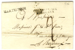 Lettre Avec Texte Daté De Fort Royal Le 1 Février 1816 Pour Bordeaux, Au Recto MARTINIQUE Et Marque D'entrée COLONIES PA - Marques D'entrées