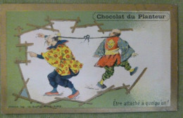 Expression Humoristique "Etre Attaché à Quelqu'un ! " - Publicité Chocolat Du Planteur - Altri & Non Classificati