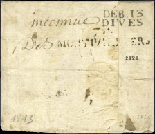 DEB.13 / DIVES + '' Deb '' 74 / MONTVILLIERS Sur Lettre Avec Texte Daté 1813. - TB / SUP. - R. - Altri & Non Classificati