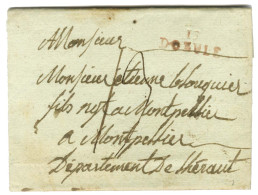 13 / DOZULE Rouge Sur Lettre Avec Texte Daté De Dives Le 20 Novembre 1792 Pour Montpellier. Très Rare Bureau Fermé En 17 - Other & Unclassified