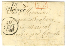 13 / St Léger (28 Mm) + P.P. Rouge Dateur A Sur Lettre Avec Texte Daté 1845 Pour Courseulles Sur Mer. - SUP. - Other & Unclassified