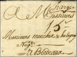 D'OLORON + '' Chargé '' Sur Lettre Avec Texte Daté De Pontacq Le 20 Janvier 1791 Pour Bordeaux. - TB / SUP. - R. - Other & Unclassified