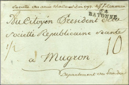 64 / BAYONNE. Au Recto, Mention Manuscrite '' Société Des Amis De La Constitution 1793 J.J. Rousseau '' Sur Lettre Avec  - Sonstige & Ohne Zuordnung