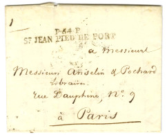 P.64.P. / ST JEAN PIED DE PORT Sur Lettre Avec Texte Daté 1825 Pour Paris. - TB / SUP. - Andere & Zonder Classificatie