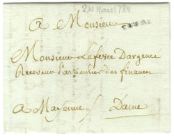 Contreseing De Franchise Manuscrit '' Daine '' (intendant De Tours) Sur Lettre Avec Texte Daté De Tours Le 24 Mars 1784  - Frankobriefe