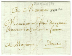 Contreseing De Franchise Manuscrit '' Daine '' (intendant De Tours) Sur Lettre Avec Texte Daté De Tours Le 24 Mars 1784  - Lettres Civiles En Franchise