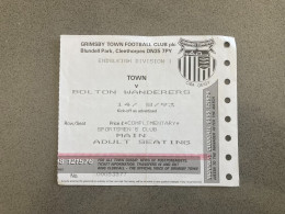 Grimsby Town V Bolton Wanderers 1993-94 Match Ticket - Tickets D'entrée