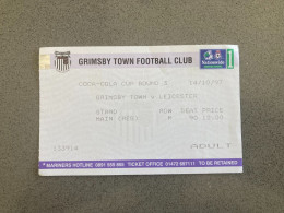 Grimsby Town V Leicester City 1997-98 Match Ticket - Tickets & Toegangskaarten