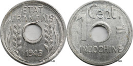 Indochine - Colonie Française - 1 Centime 1943 Tranche Rainurée - SUP/AU58 - Mon6315 - Indochine