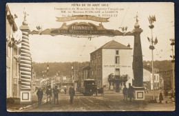 54. Longwy - Bas.  Fêtes Du 25 Août 1912. Rue De Metz. Café Jeanne D'Arc. Honneur à Nos Ministres Lorrains - Longwy