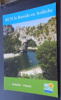 Ardèche - Reclame RCN La Bastide En Ardèche, Camping - Uitgave Recreatiecentra Nederland - Publicité