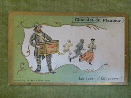 Expression Humoristique "Lui Aussi, Il Fait Courir" Musique - Publicité Chocolat Du Planteur - Sonstige & Ohne Zuordnung