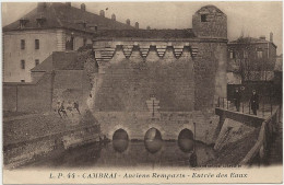 59 - B30078CPA - CAMBRAI - Anciens Remparts - Entree Des Eaux - Parfait état - NORD - Cambrai