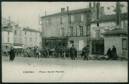 16 - B8821CPA - COGNAC - Place Saint Martin - Carte Pionnière - Parfait état - CHARENTE - Cognac