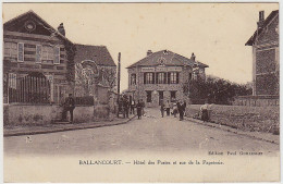 91 - B474CPA - BALLANCOURT - Hotel Des Postes Et Rue De La Parpeterie - Très Bon état - ESSONNE - Ballancourt Sur Essonne