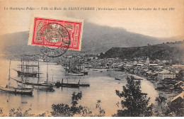 MARTINIQUE - SAN53686 - Ville Et Rade De Saint Pierre - La Montagne Pelée - Avant La Catastrophe Du 8 Mai 1902 - Autres & Non Classés