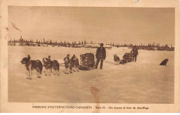 ANIMAUX - SAN54065 - Missions D'Extême Nord Canadien - Série IV - On Charrie Le Bois De Chauffage - Voiture à Chiens - Dogs