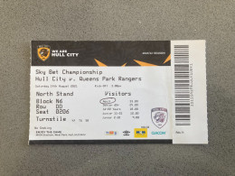 Hull City V Queens Park Rangers 2021-22 Match Ticket - Biglietti D'ingresso