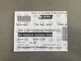 Huddersfield Town V Wolverhampton V Wanderers 2015-16 Match Ticket - Tickets D'entrée