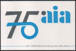 FOOTBALL - ITALIA ROMA 1987 - ASSOCIAZIONE ITALIANA ARBITRI - 75° ANNIVERSARIO FONDAZIONE - CARTOLINA UFFICIALE N. 3 - A - Sonstige & Ohne Zuordnung