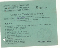 1946 ROMA ASSOCIAZIONE NAZIONALE TRA LE FAMIGLIE DEI MARTIRI TRUCIDATI DAI NAZI-FASCISTI CONCORSO APREMI - Unclassified