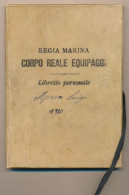 1910 LIBRETTO COMPLETO REGIA MARINA CORPO REALE EQUIPAGGI - Non Classés