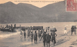 Vietnam - Iles POULO-CONDORE (Côn Son) - Débarquement Marchandises Arrivées Par Courrier - Bagne - Voyagé 1911 (2 Scans) - Viêt-Nam