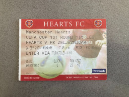 Heart Of Midlothian V FK Zeljeznicar 2003-04 Match Ticket - Tickets & Toegangskaarten