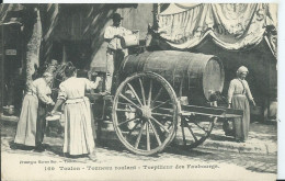 TOULON - Tonneau Roulant - Torpilleur Des Faubourgs - Toulon
