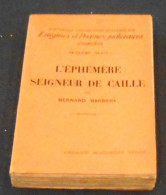 L’Ephémère Seigneur De Caille - 1901-1940