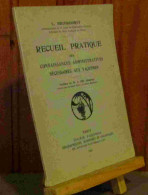 BRONKHORST Louis - RECUEIL PRATIQUE DES CONNAISSANCES ADMINISTRATIVES NECESSAIRES AUX YA - 1901-1940