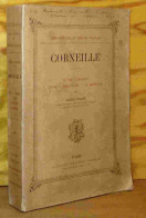 CORNEILLE Pierre    - CORNEILLE. LE CID, HORACE, CINNA, POLYENCTE, LE MENTEUR - 1801-1900