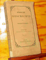 MOMMSEN Theodor - ROMISCHE GESCHICHTE - ZWEITER BAND - VON DER SCHLACHT BEI PYDNA BIS A - 1801-1900