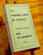 SWITKOW N. - LA GRANDE LOGE DE FRANCE - CONSTITUTION ET REGLEMENTS - LISTE DES MEM - 1901-1940