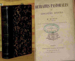 HAMON M.  - RETRAITES PASTORALES ET DISCOURS DIVERS - TOME SECOND - 1801-1900