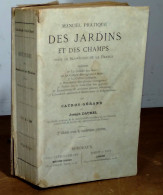 CASTROS-GERAND  Et Joseph DAUREL - MANUEL PRATIQUE DES JARDINS ET DES CHAMPS POUR LE SUD OUEST DE LA FRA - 1801-1900