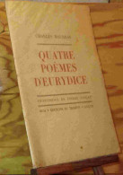 MAURRAS Charles - QUATRE POEMES D'EURYDICE - 1901-1940