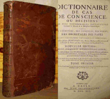 JEAN PONTAS Elisa - DICTIONNAIRE DE CAS DE CONSCIENCE - TOME 1 - A A D - 1701-1800